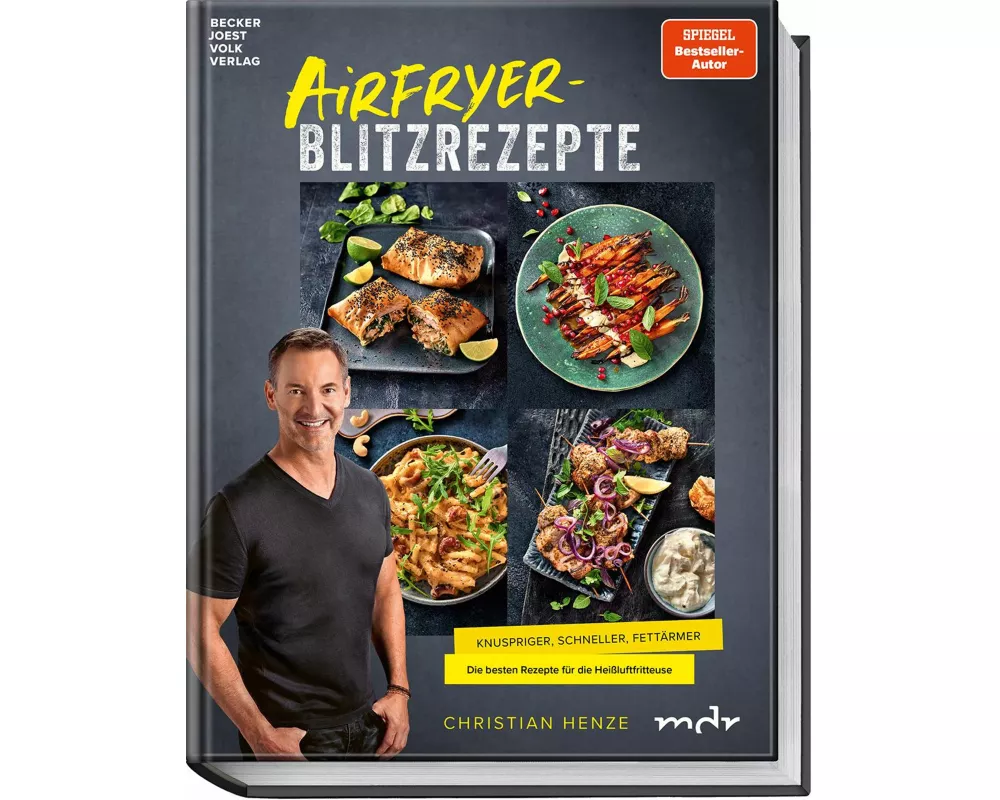 Airfryer-Blitzrezepte