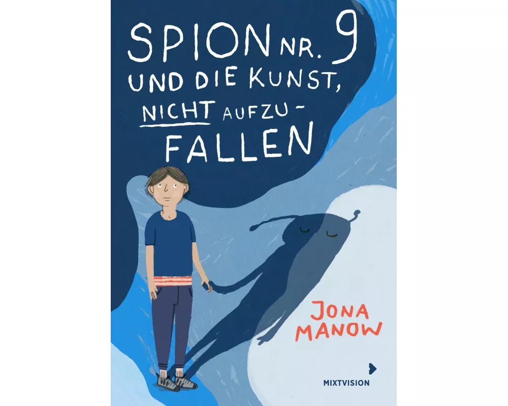 Spion Nr 9 und die Kunst, nicht aufzufallen