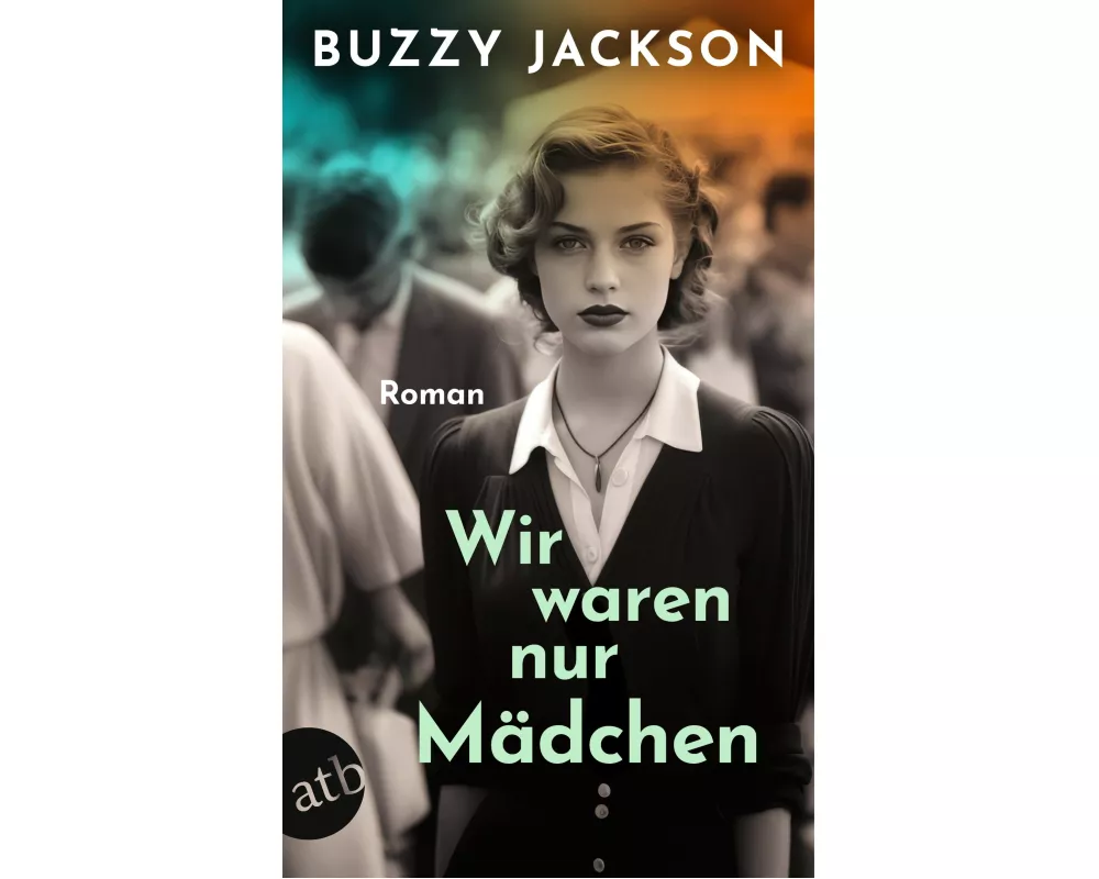 Wir waren nur Mädchen