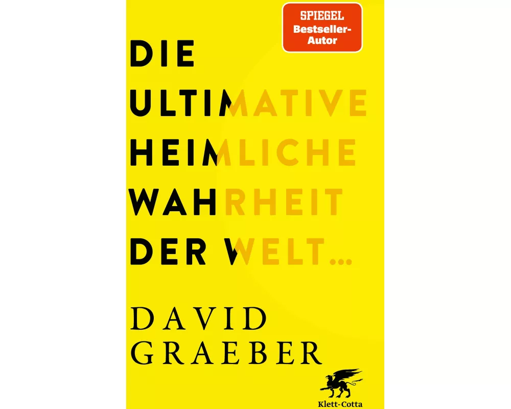 Die ultimative heimliche Wahrheit der Welt