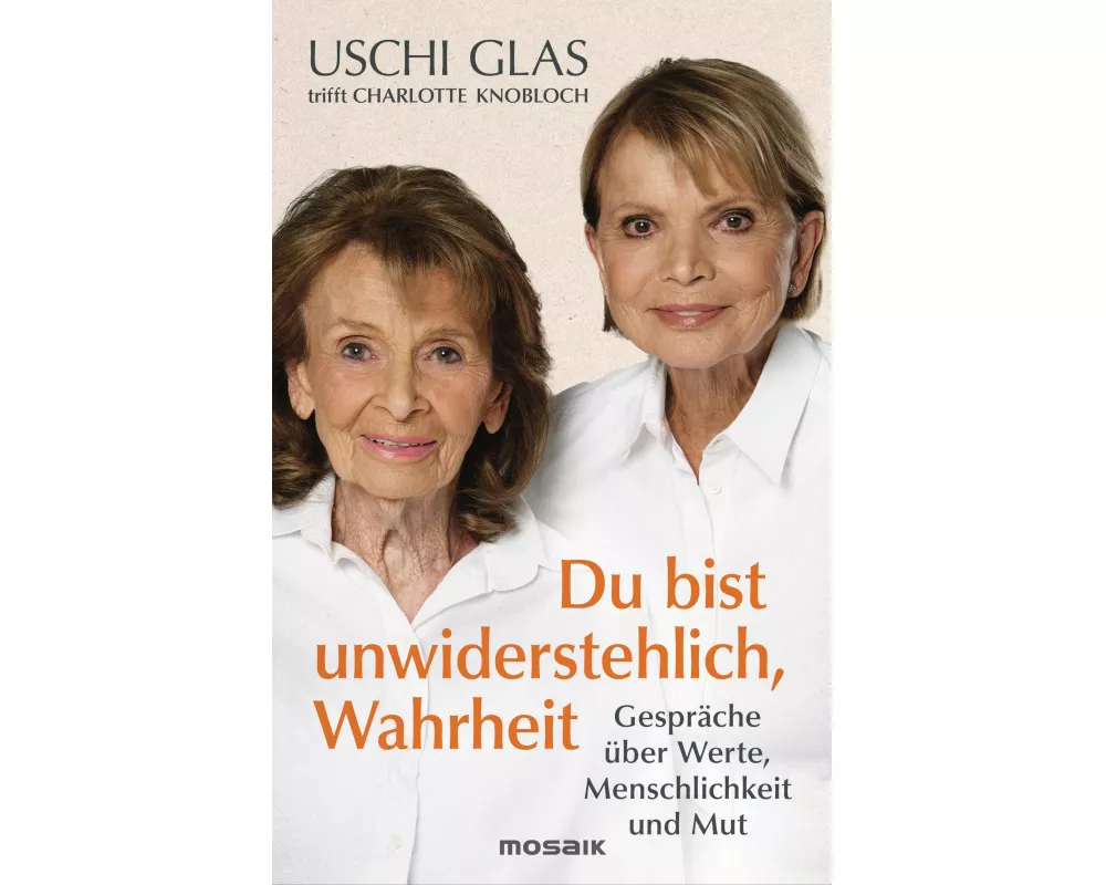 »Du bist unwiderstehlich, Wahrheit«