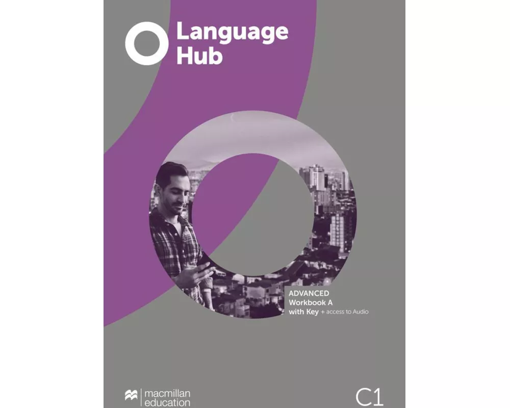 Language Hub Split edition. Advanced A / Workbook with Key