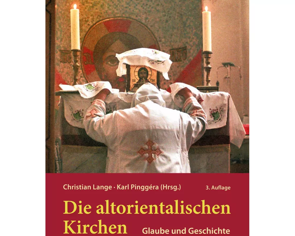 Die altorientalischen Kirchen