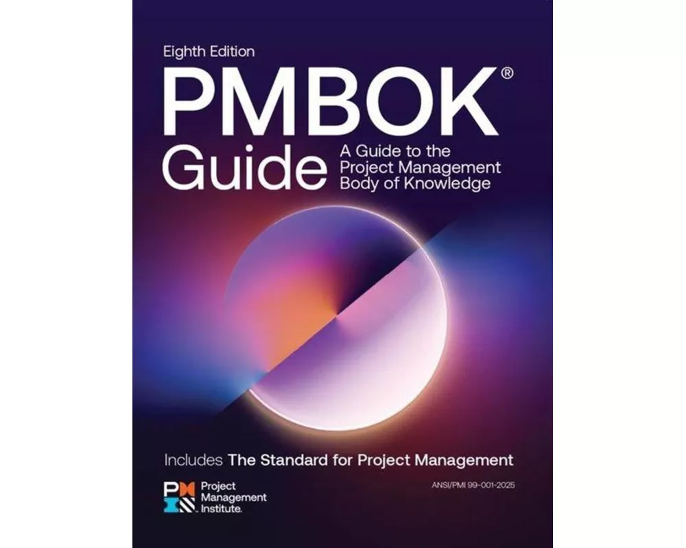 A Guide to the Project Management Body of Knowledge (Pmbok(r) Guide) -- Eighth Edition and the Standard for Project Management