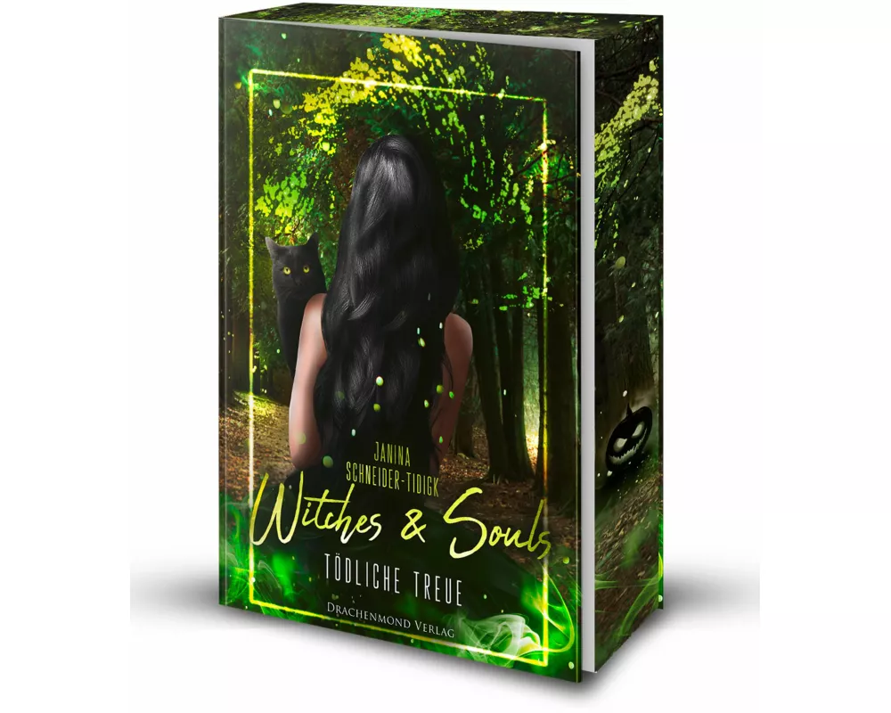 Witches & Souls - Tödliche Treue