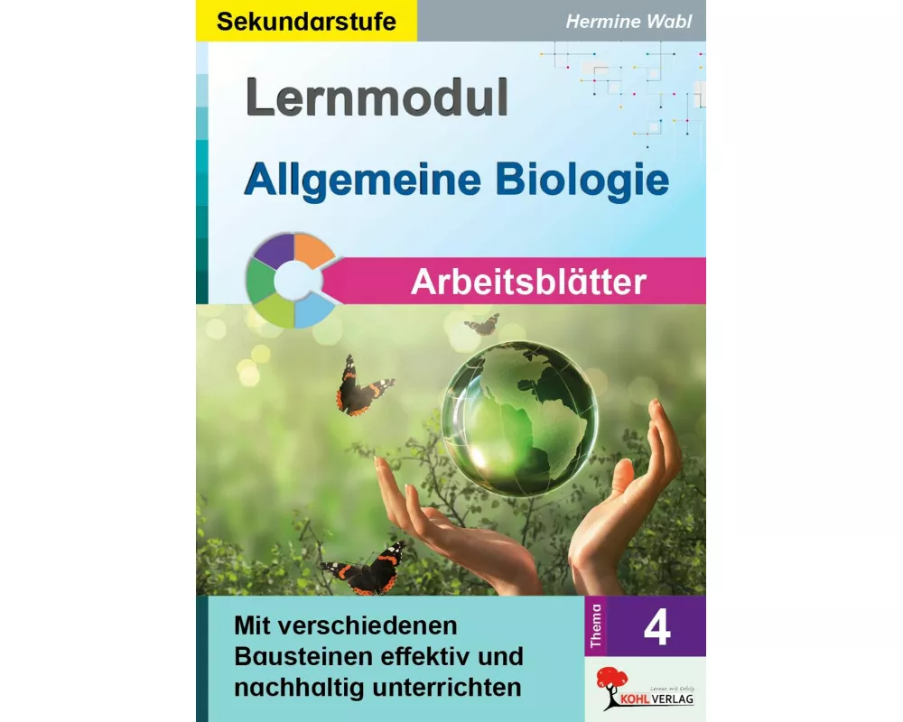 Lernmodul 4: Allgemeine Biologie / Arbeitsblätter