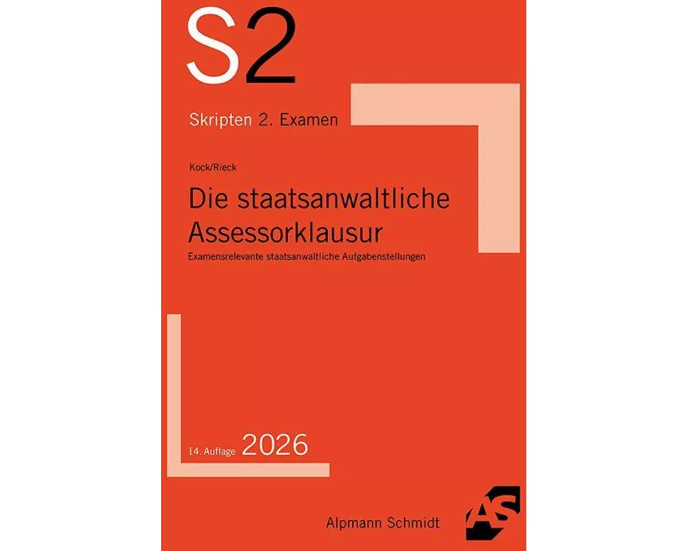 Die staatsanwaltliche Assessorklausur
