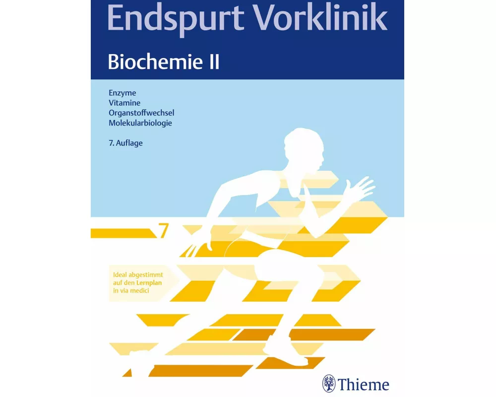 Endspurt Vorklinik: Biochemie II