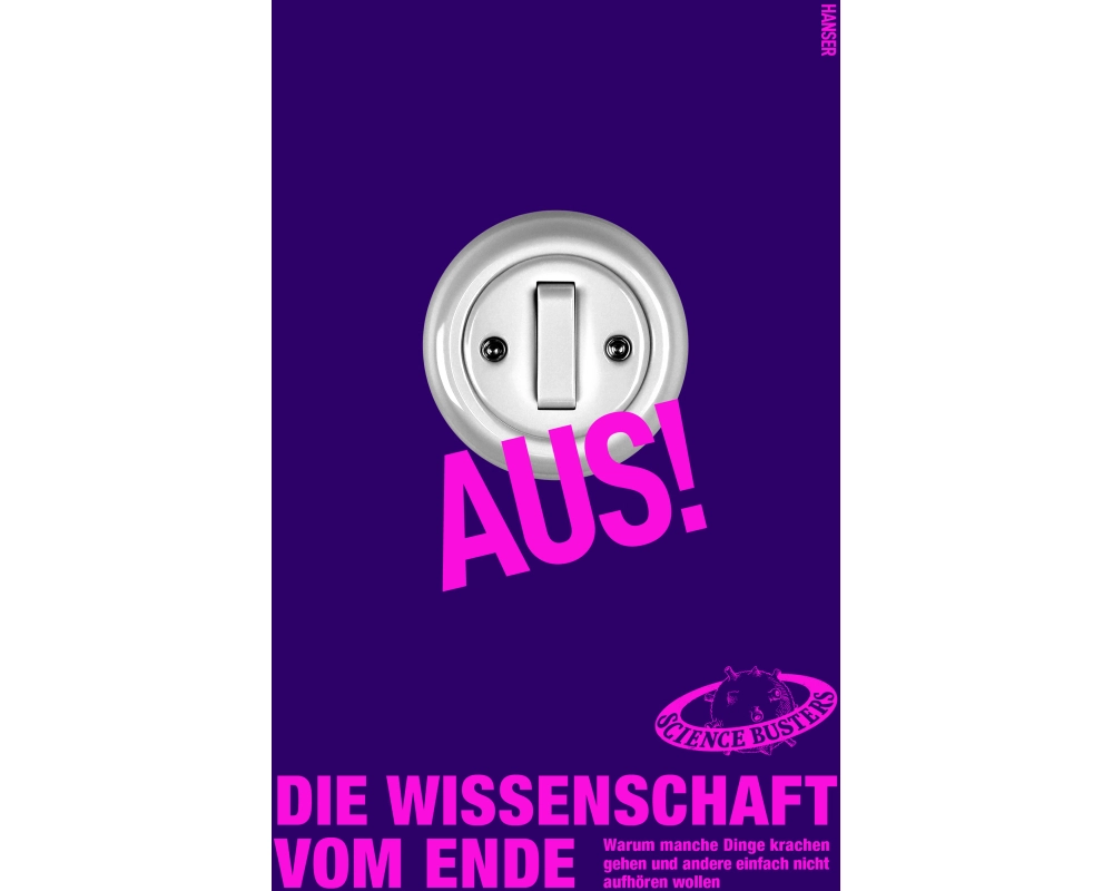 Aus! Die Wissenschaft vom Ende