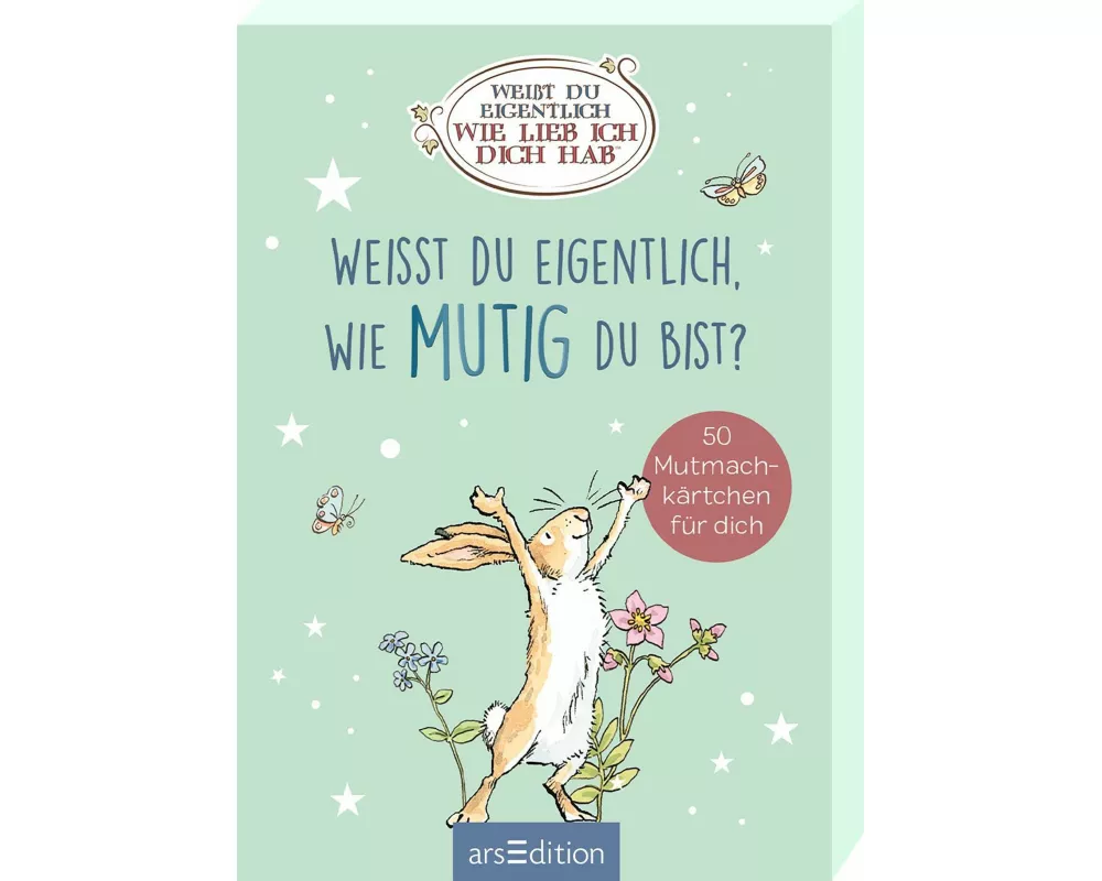 Weißt du eigentlich, wie mutig du bist?