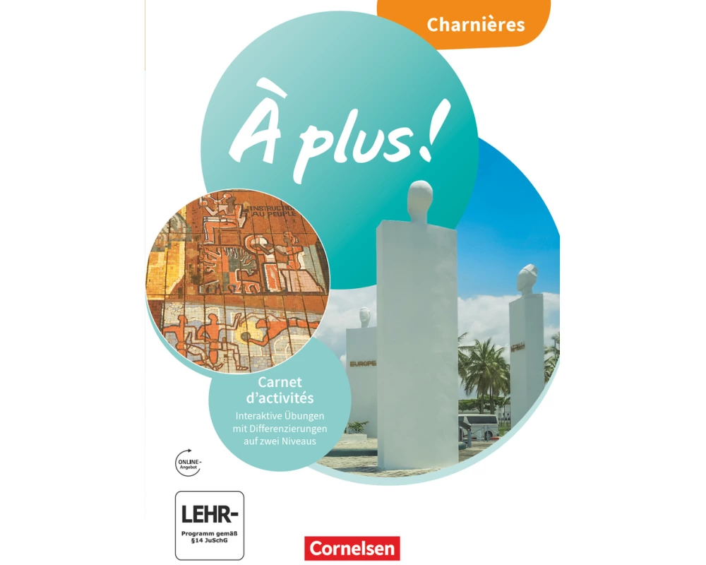 À plus ! Neubearbeitung - Französisch als 1. und 2. Fremdsprache - Ausgabe ab 2020 - Charnières