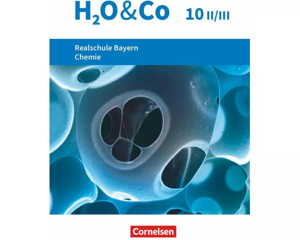 H2O & Co - Realschule Bayern 2020 - 10. Schuljahr - Wahlpflichtfächergruppe II-III