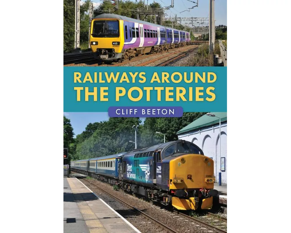 Railways Around the Potteries