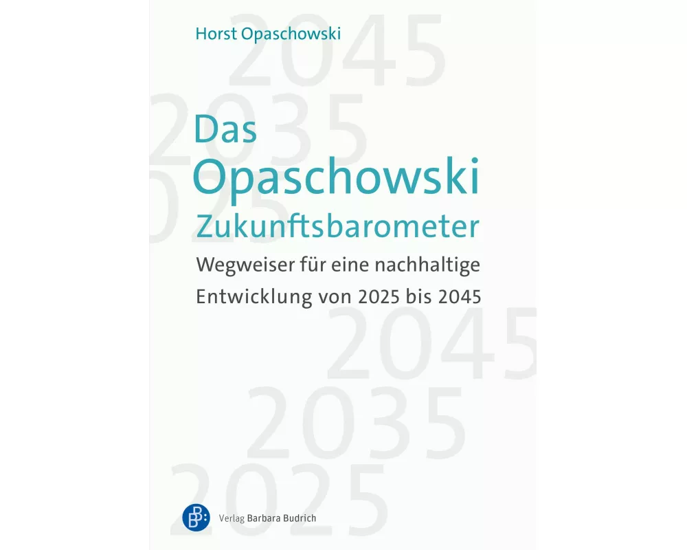 Das Opaschowski Zukunftsbarometer