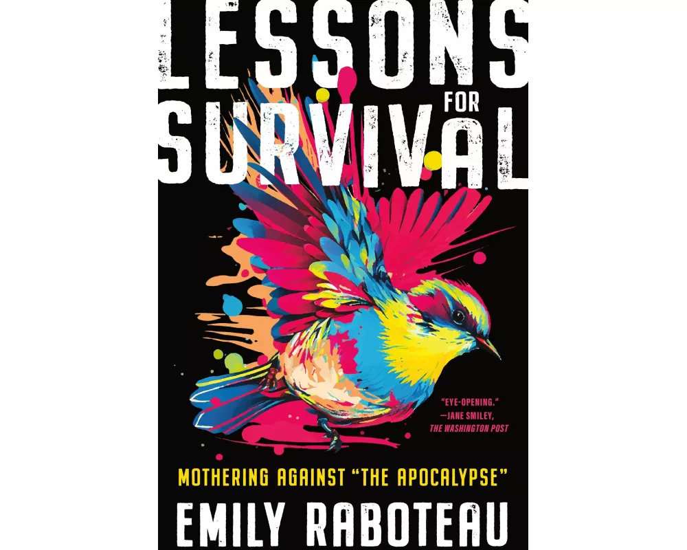 Lessons for Survival