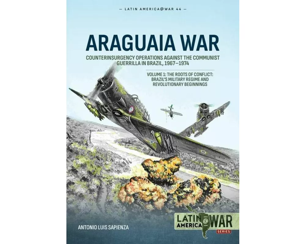 Araguaia War Volume 1