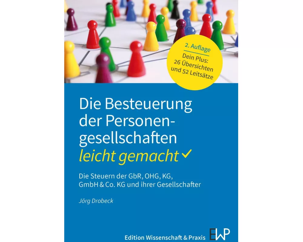 Die Besteuerung der Personengesellschaften - leicht gemacht