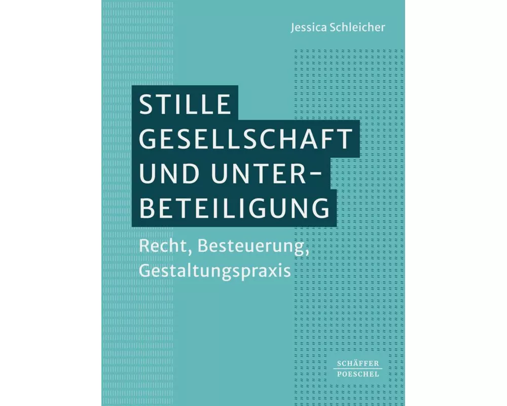 Stille Gesellschaft und Unterbeteiligung