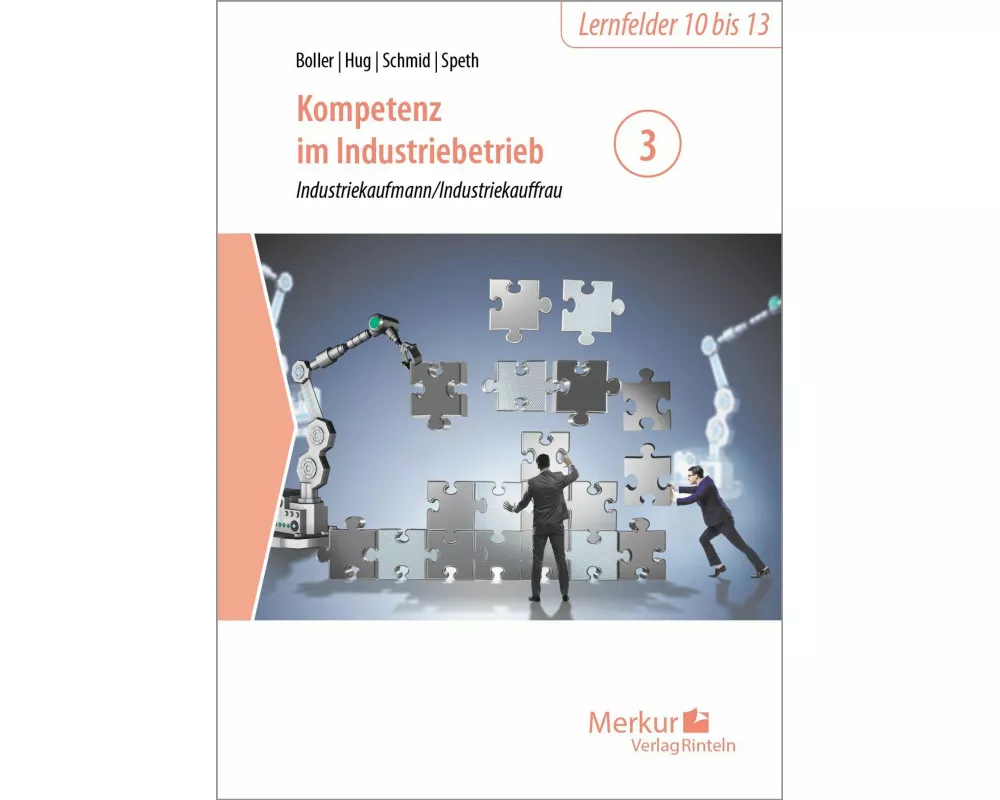 Kompetenz im Industriebetrieb - Industriekaufmann / Industriekauffrau Band 3