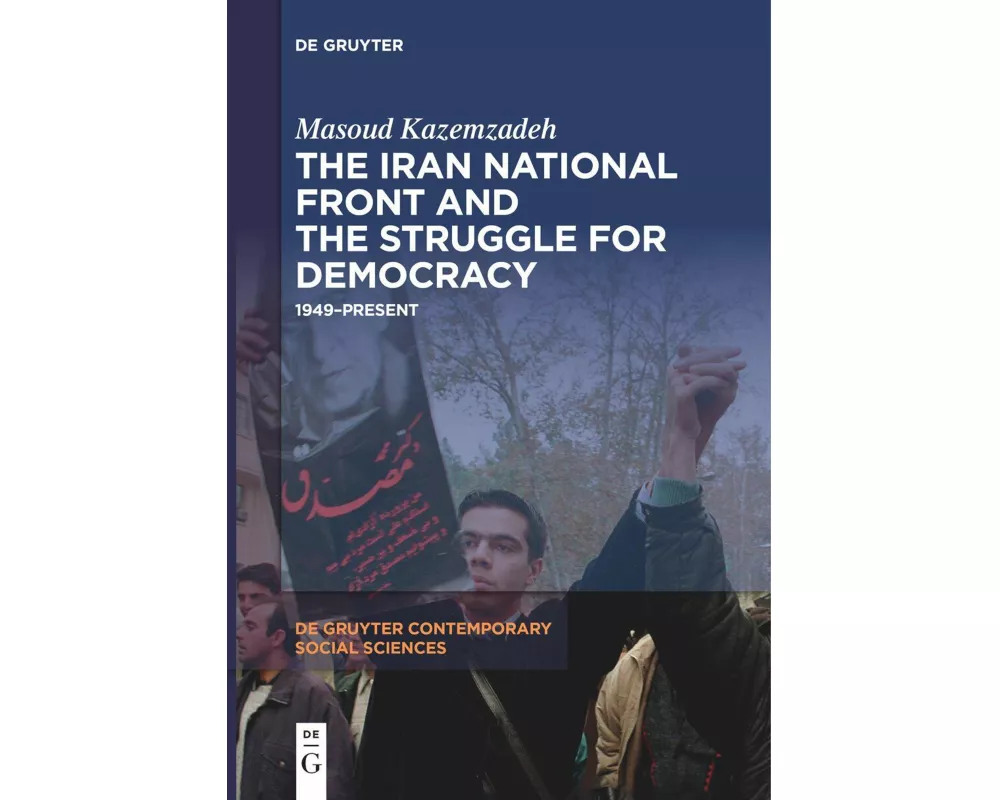The Iran National Front and the Struggle for Democracy