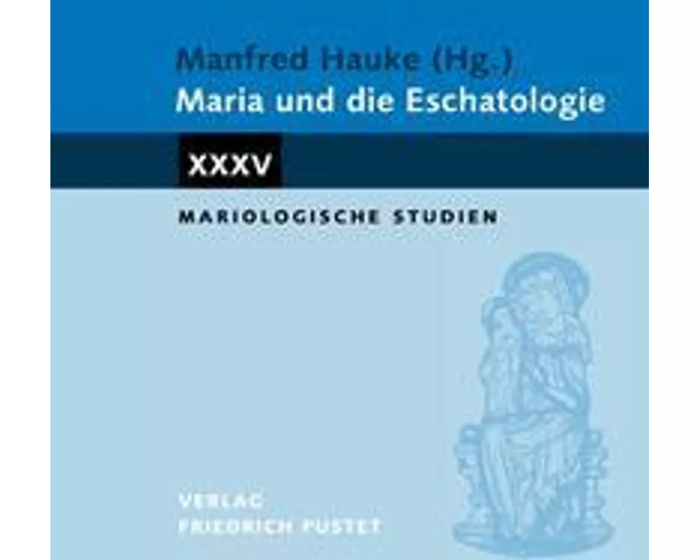Maria und die Eschatologie