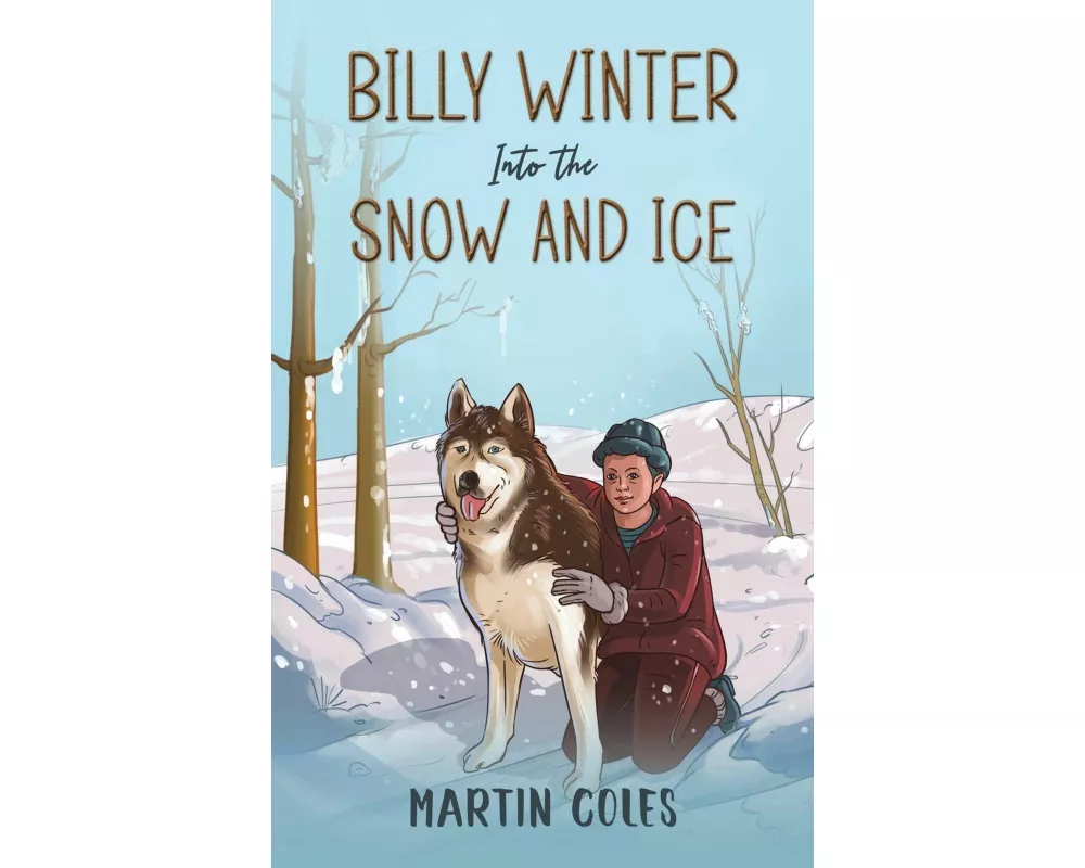Billy Winter - Into the Snow and Ice