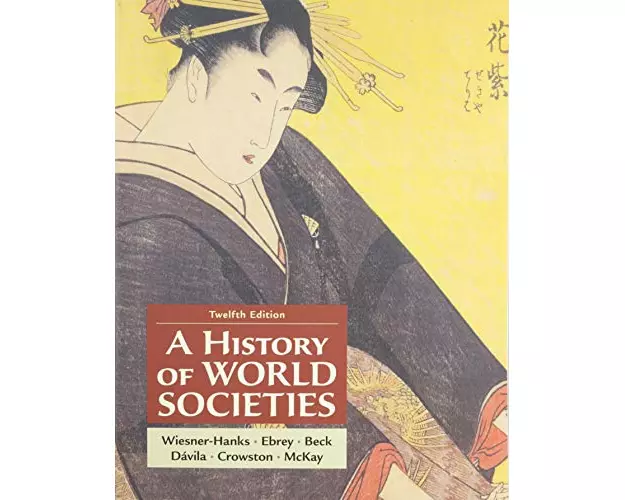 A History of World Societies, Combined Volume