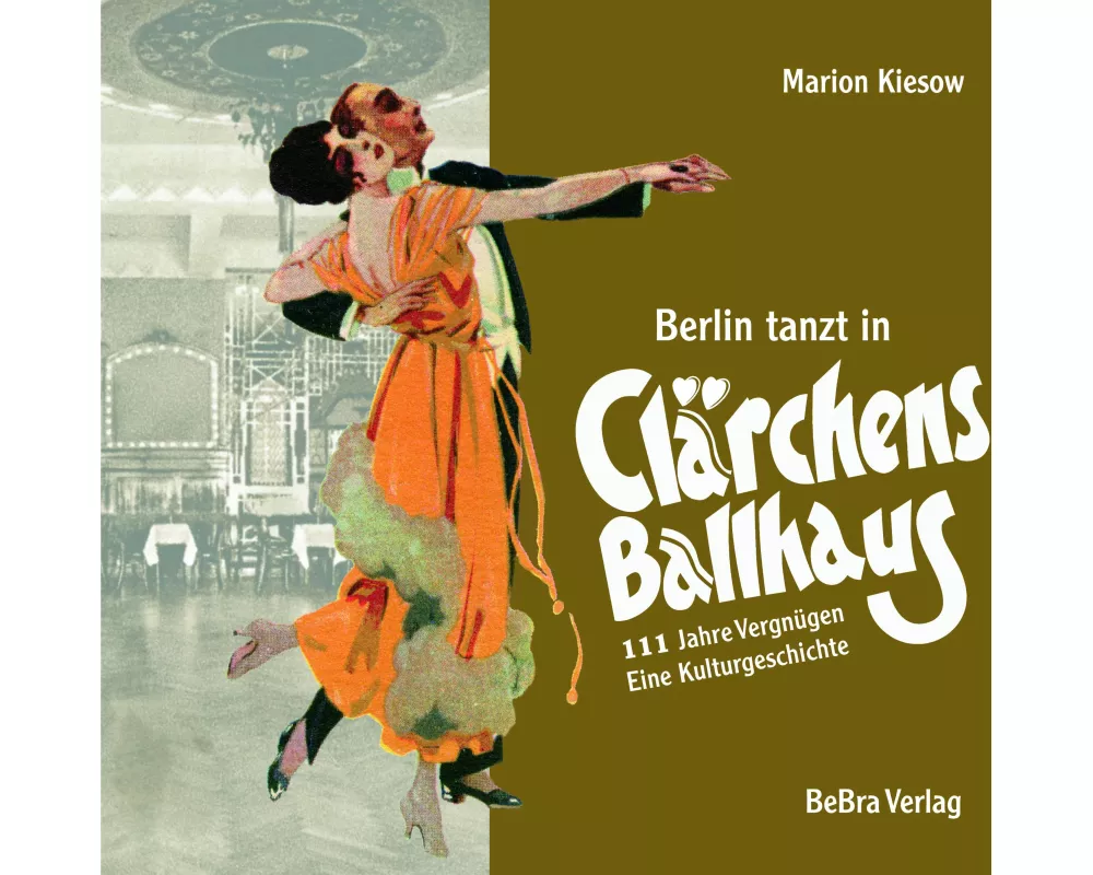 Berlin tanzt in Clärchens Ballhaus