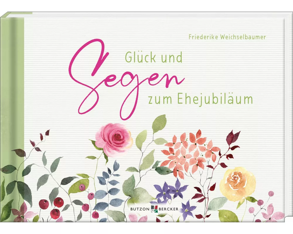 Glück und Segen zum Ehejubiläum