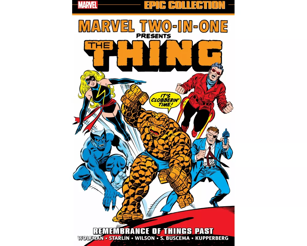 Marvel Two-in-one Epic Collection: Remembrance Of Things Past