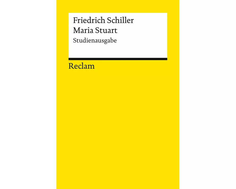 Maria Stuart. Studienausgabe