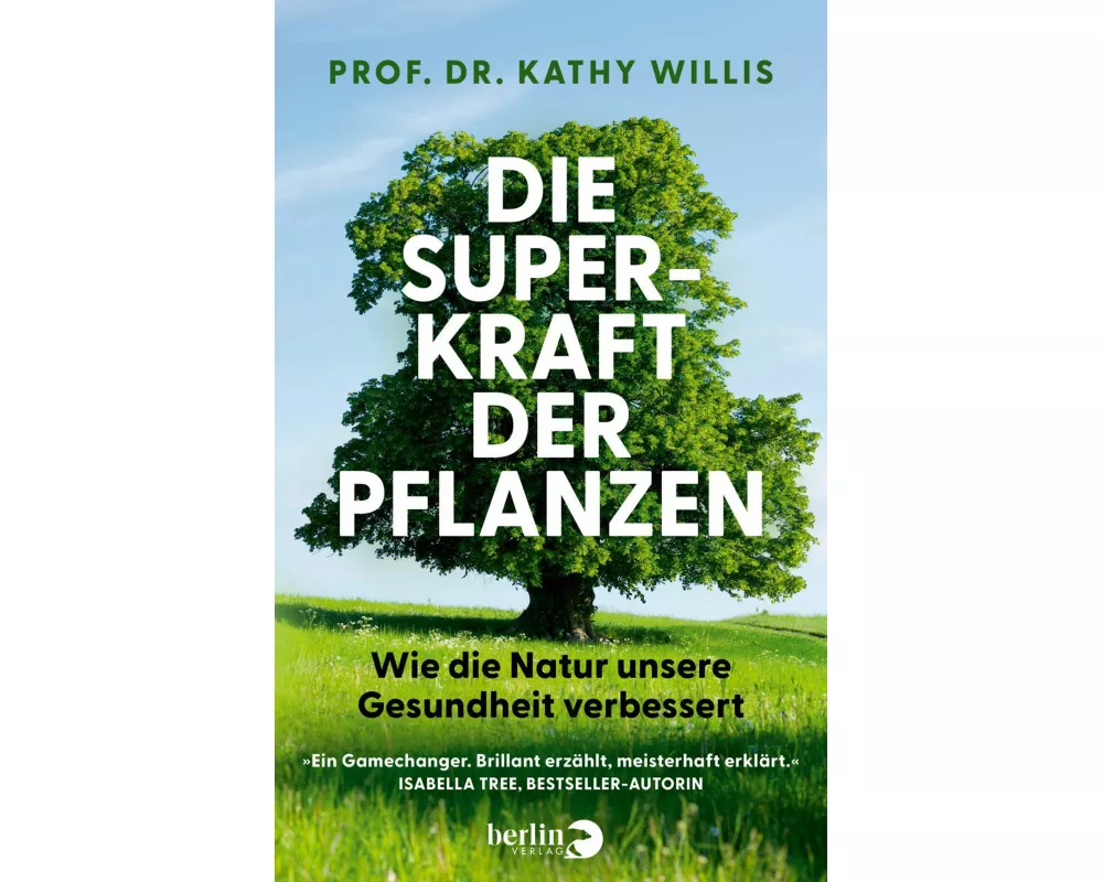Die Superkraft der Pflanzen
