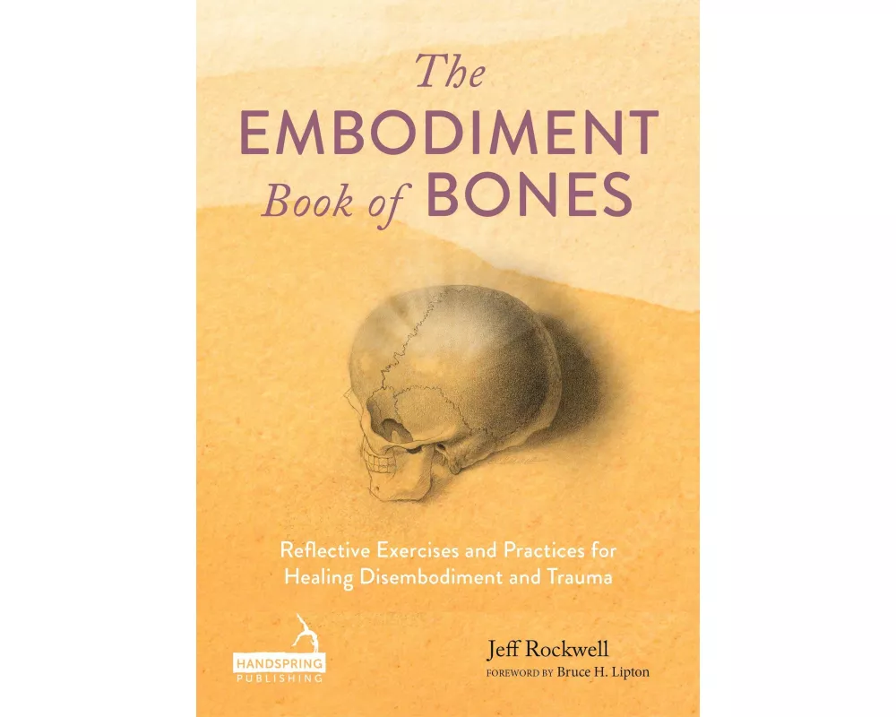 The Embodiment Book of Bones