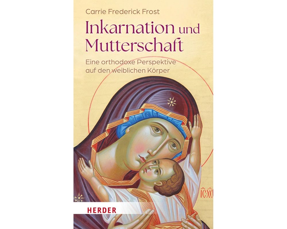 Inkarnation und Mutterschaft