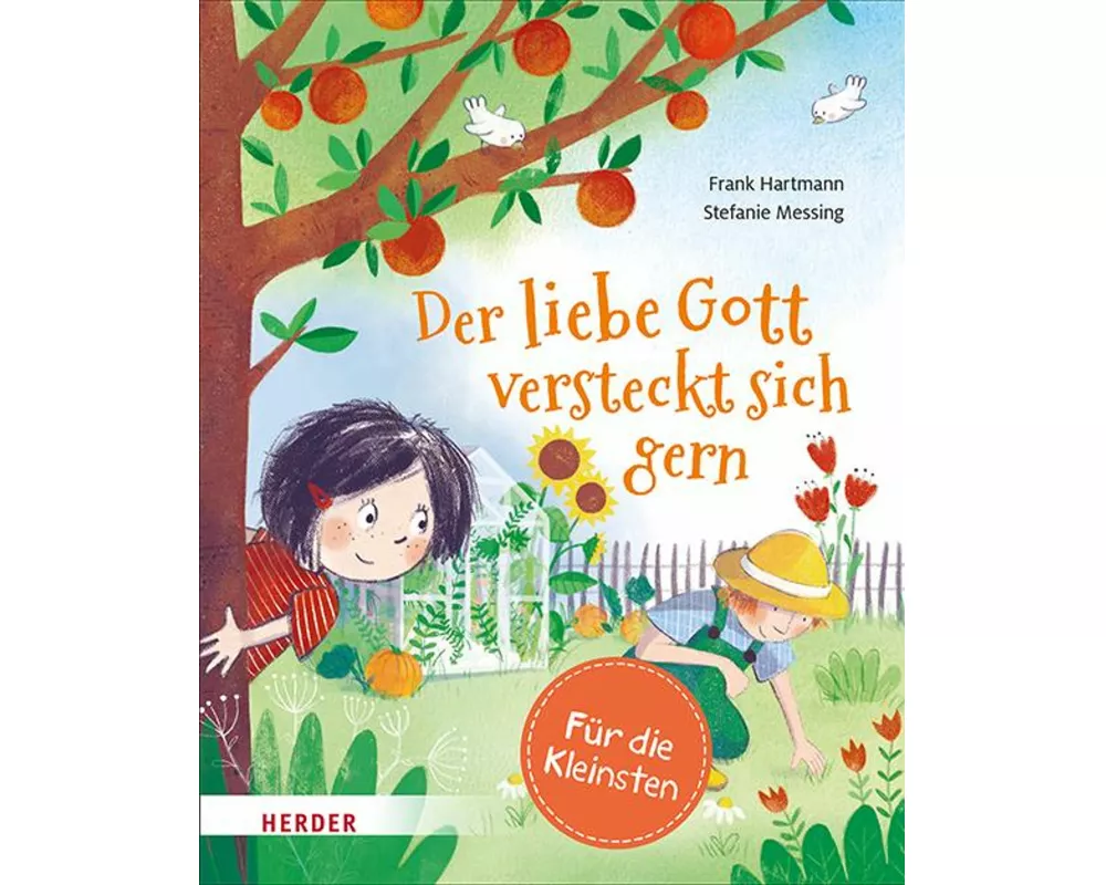 Der liebe Gott versteckt sich gern (Pappbilderbuch)