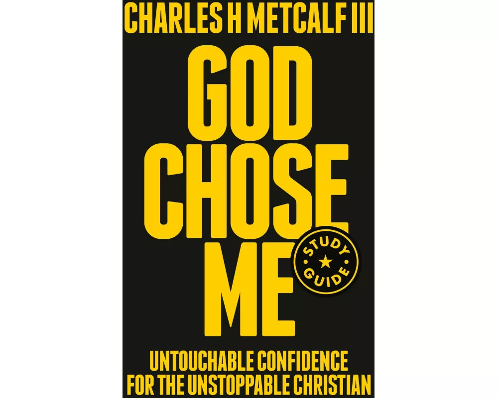 God Chose Me Study Guide