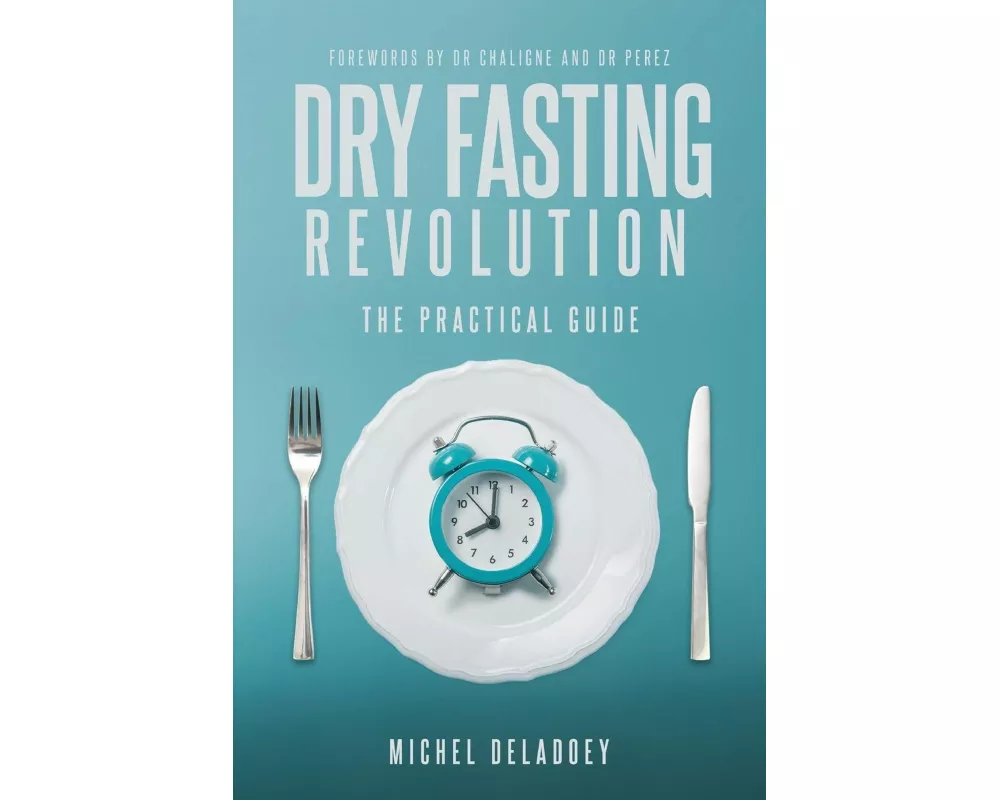 Dry Fasting Revolution