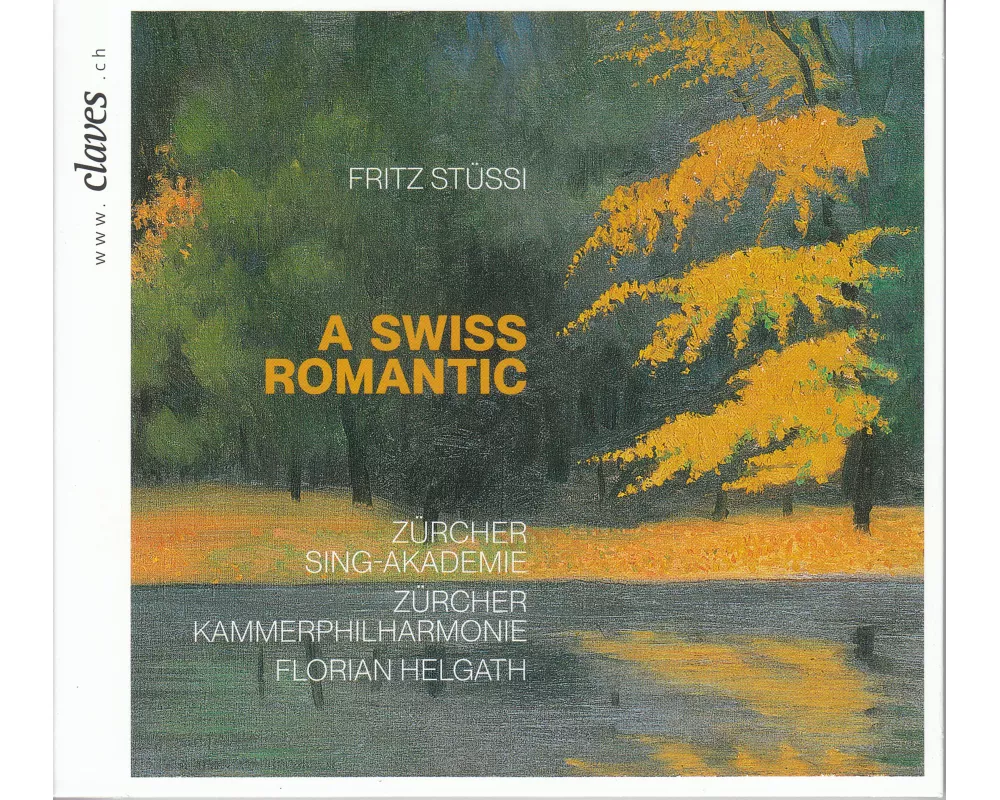 A Swiss Romantic - Chorwerke