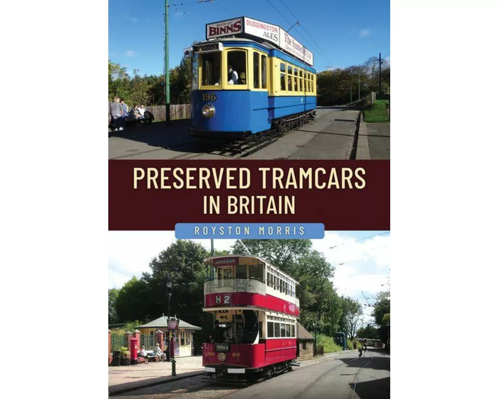 Preserved Tramcars in Britain