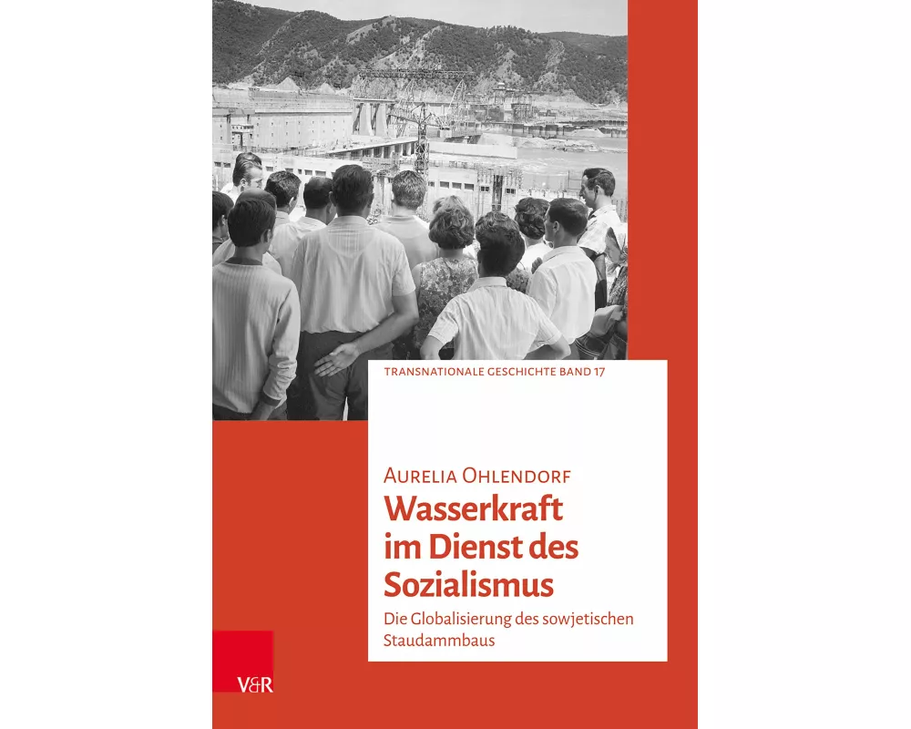 Wasserkraft im Dienst des Sozialismus