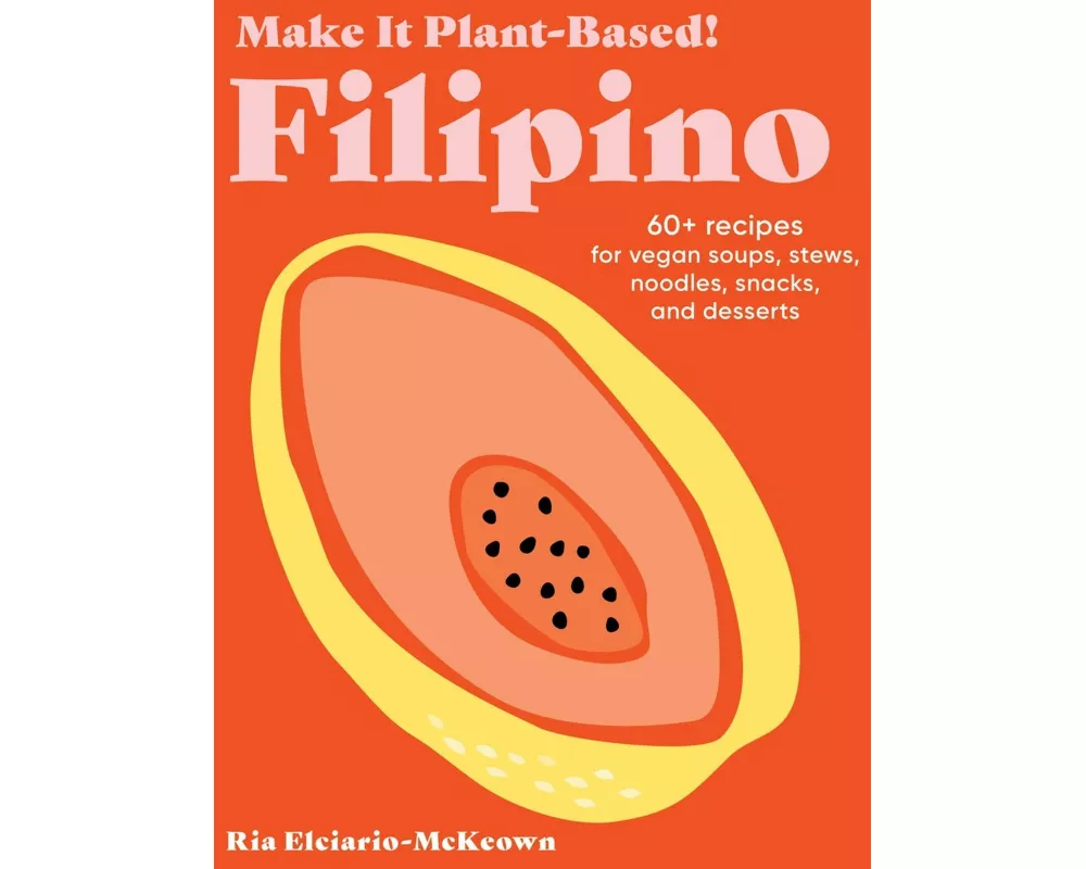 Make It Plant-Based! Filipino