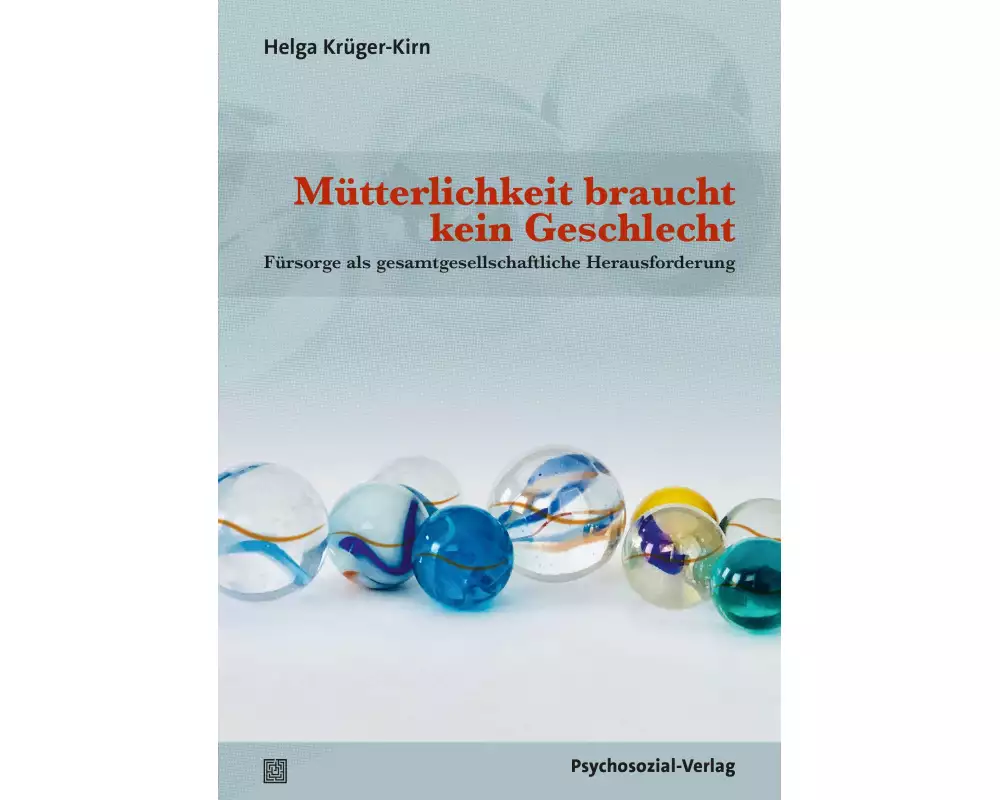 Mütterlichkeit braucht kein Geschlecht