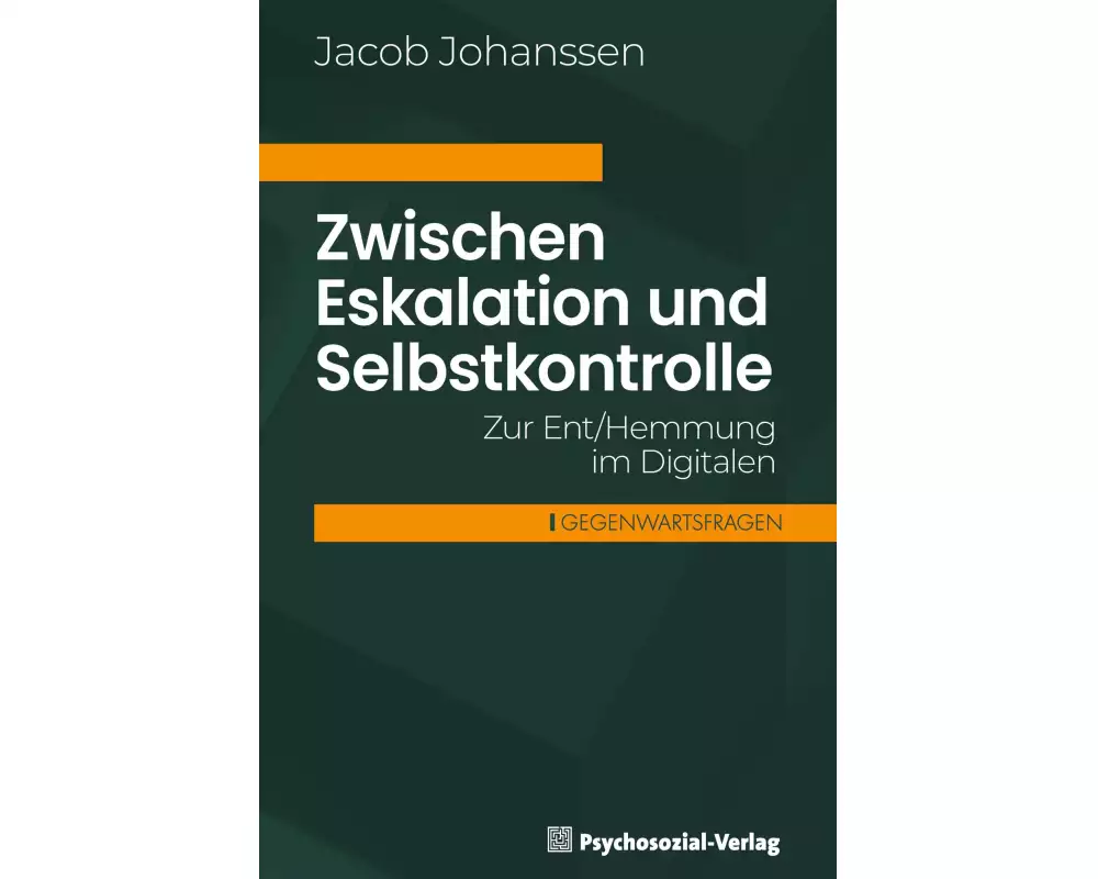 Zwischen Eskalation und Selbstkontrolle