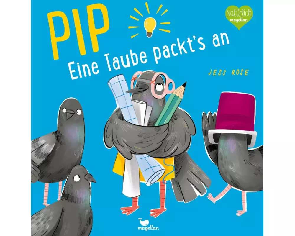 Pip - Eine Taube packt's an!