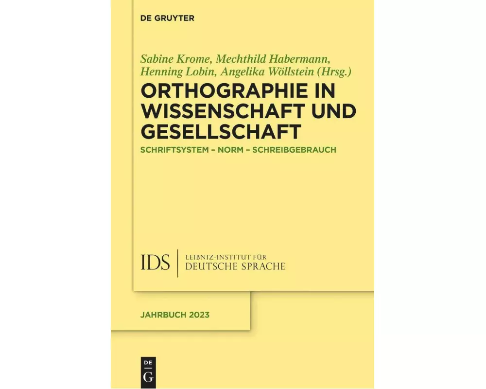 Orthographie in Wissenschaft und Gesellschaft