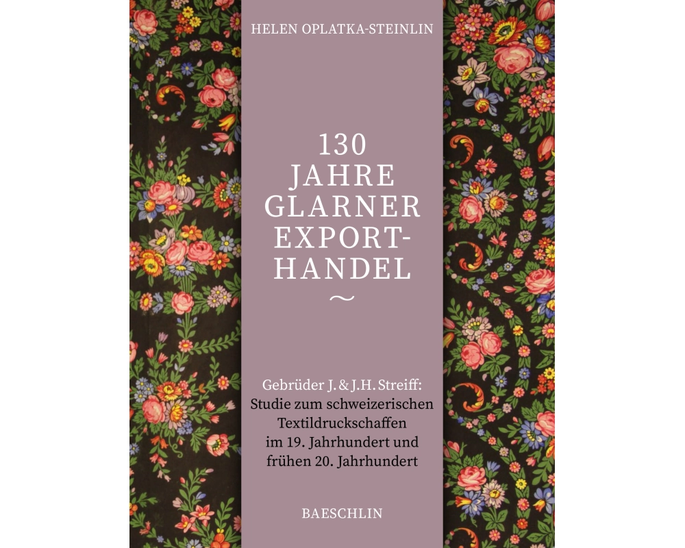 130 Jahre Glarner Exporthandel