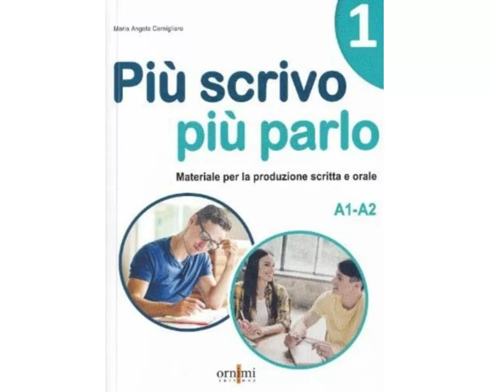 Cernigliaro, M: Piu scrivo piu parlo 1 (A1-A2)