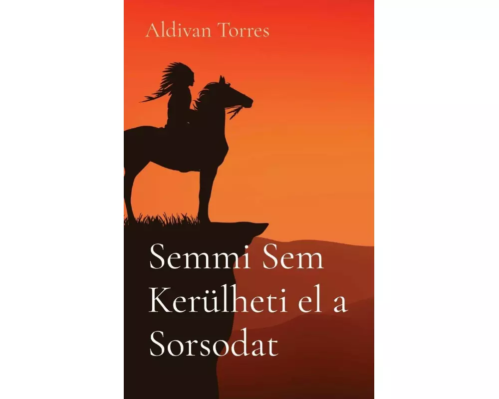 Semmi Sem Kerülheti el a Sorsodat