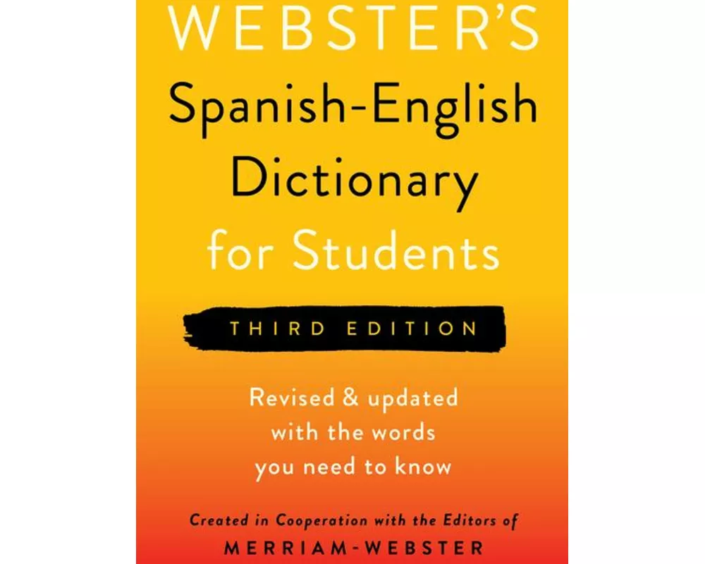 Webster's Spanish-English Dictionary for Students, Third Edition