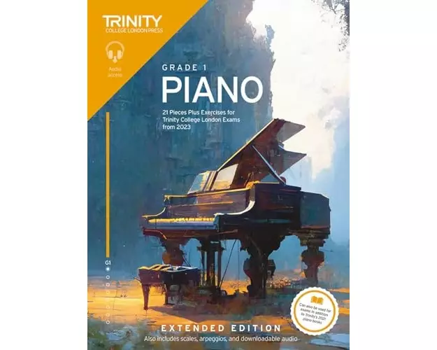 Trinity College London Piano Exam Pieces Plus Exercises from 2023: Grade 1: Extended Edition